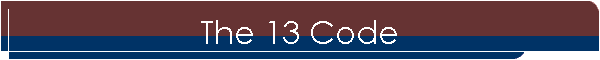 The 13 Code