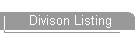 Divison Listing