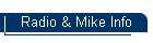 Radio & Mike Info