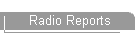 Radio Reports